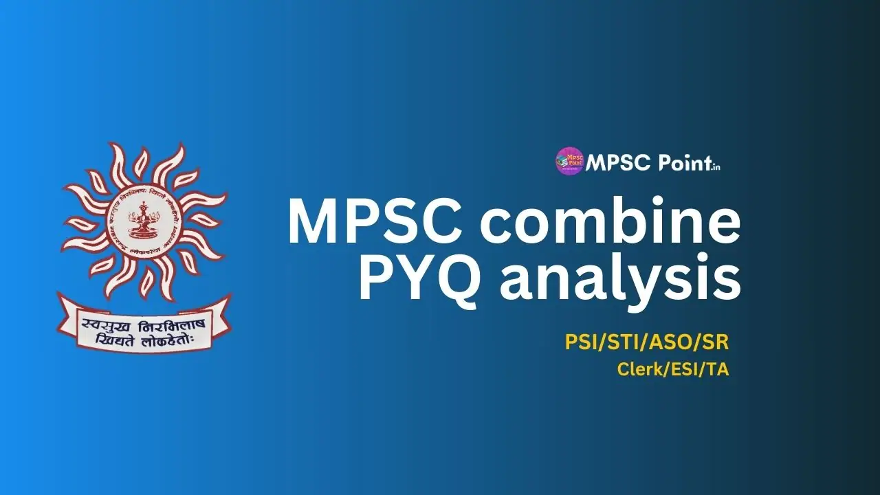 MPSC combine PYQ analysis