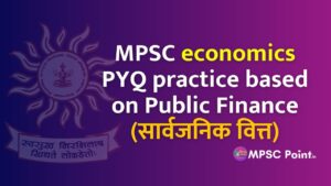 MPSC economics PYQ practice based